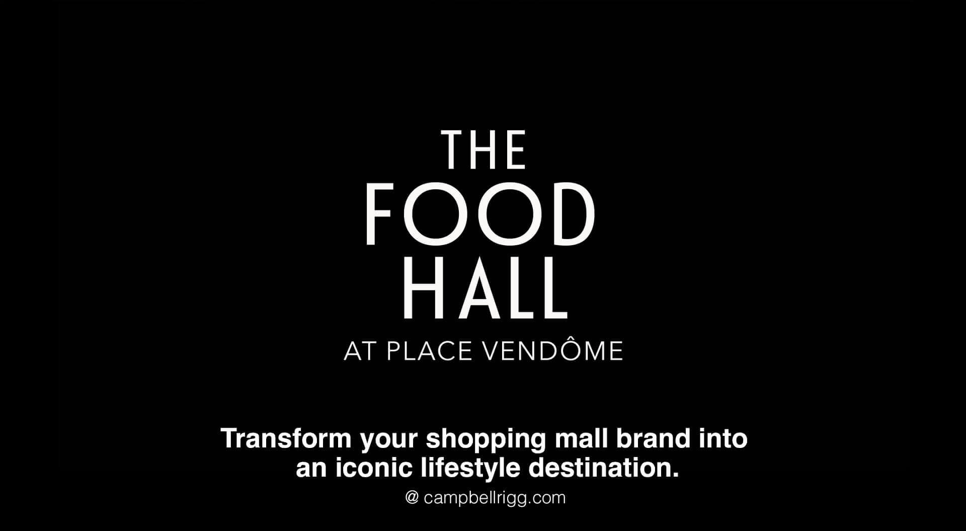 Place Vendome - The Food Hall Branding