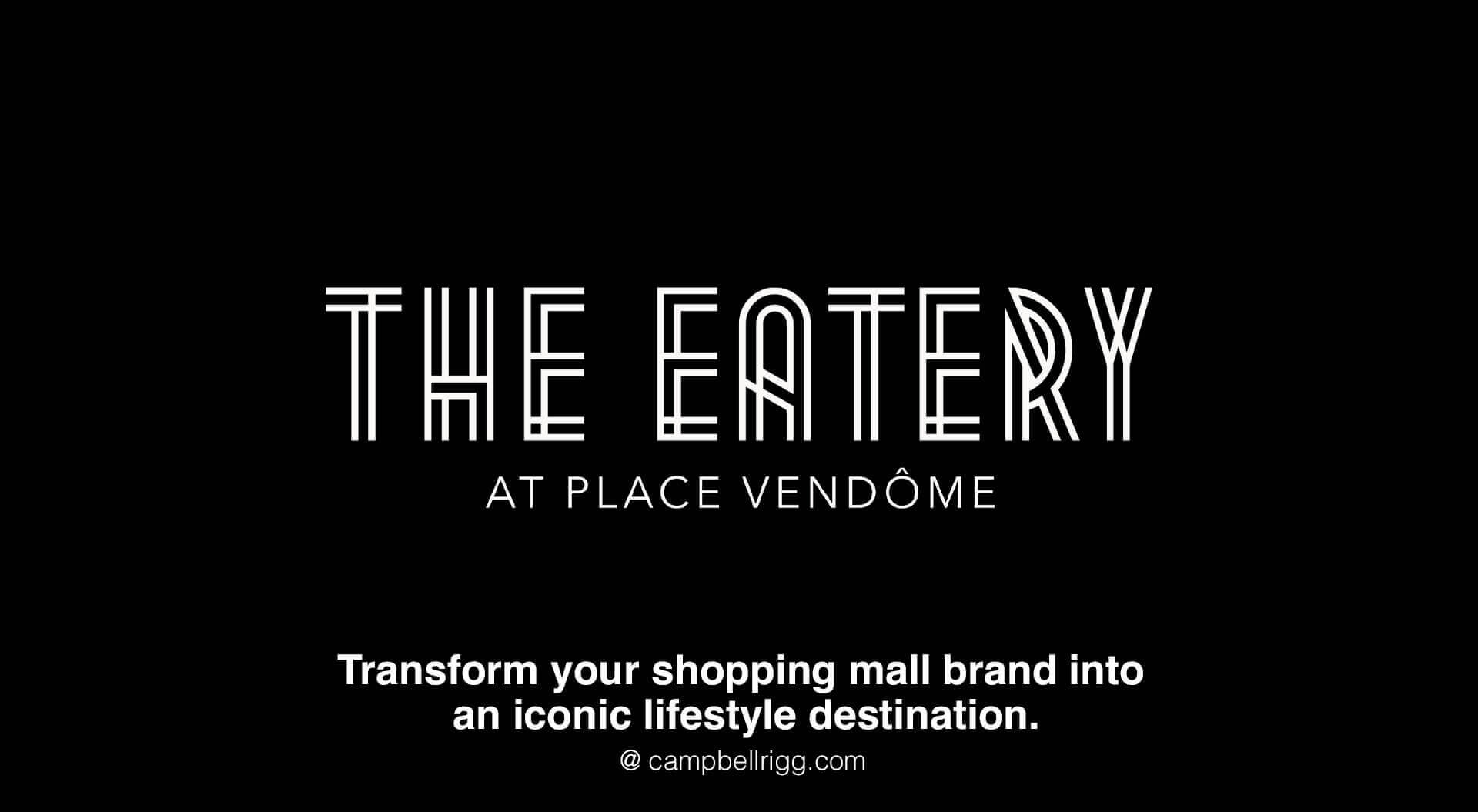 Place Vendome - The Eatery Food Hall Branding