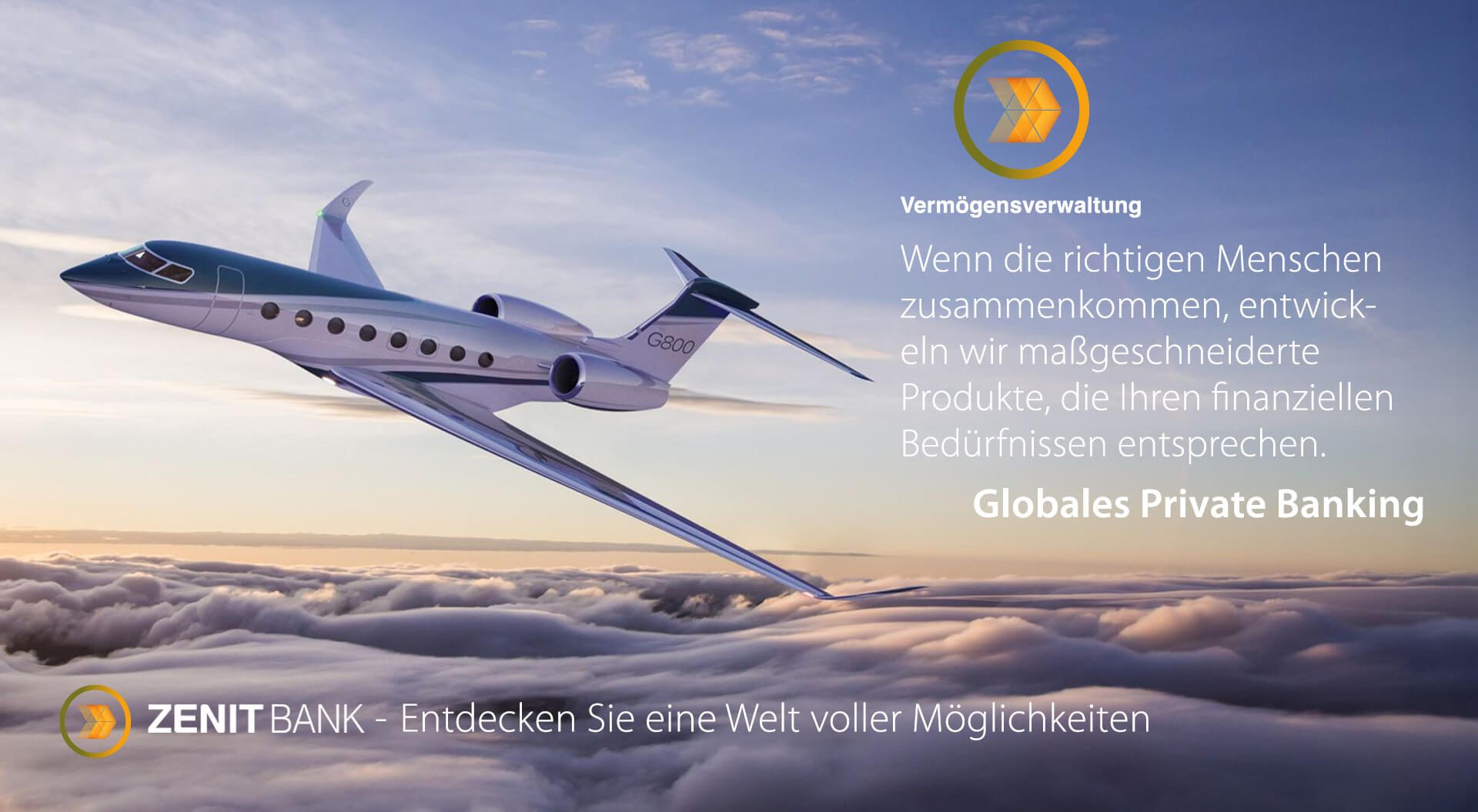 Das Bild ist eine Anzeige für die Global Private Banking-Dienstleistungen der Zenit Bank und zeigt einen Gulfstream G800 Privatjet. Der Text betont die Fähigkeit der Bank, Finanzprodukte in enger Zusammenarbeit mit ihren Kunden individuell anzupassen.