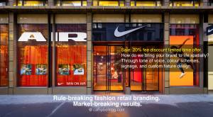 Nike Air store entrance - How do we bring your brand to life spatially? Through tone of voice, colou
