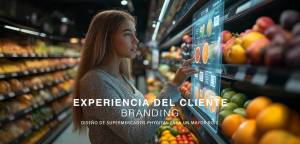 Supermercados del futuro con IA: branding de experiencia del cliente y diseño de supermercados digit