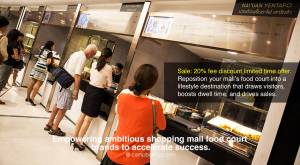 Reposition your mall’s food court into a lifestyle destination that draws visitors, boosts dwell t