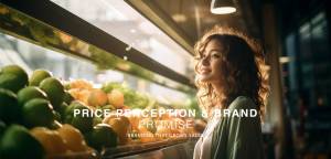PRICE PERCEPTION AND BRAND PROMISE
BRANDING THAT GROWS SALES - Woman shopping in supermarket