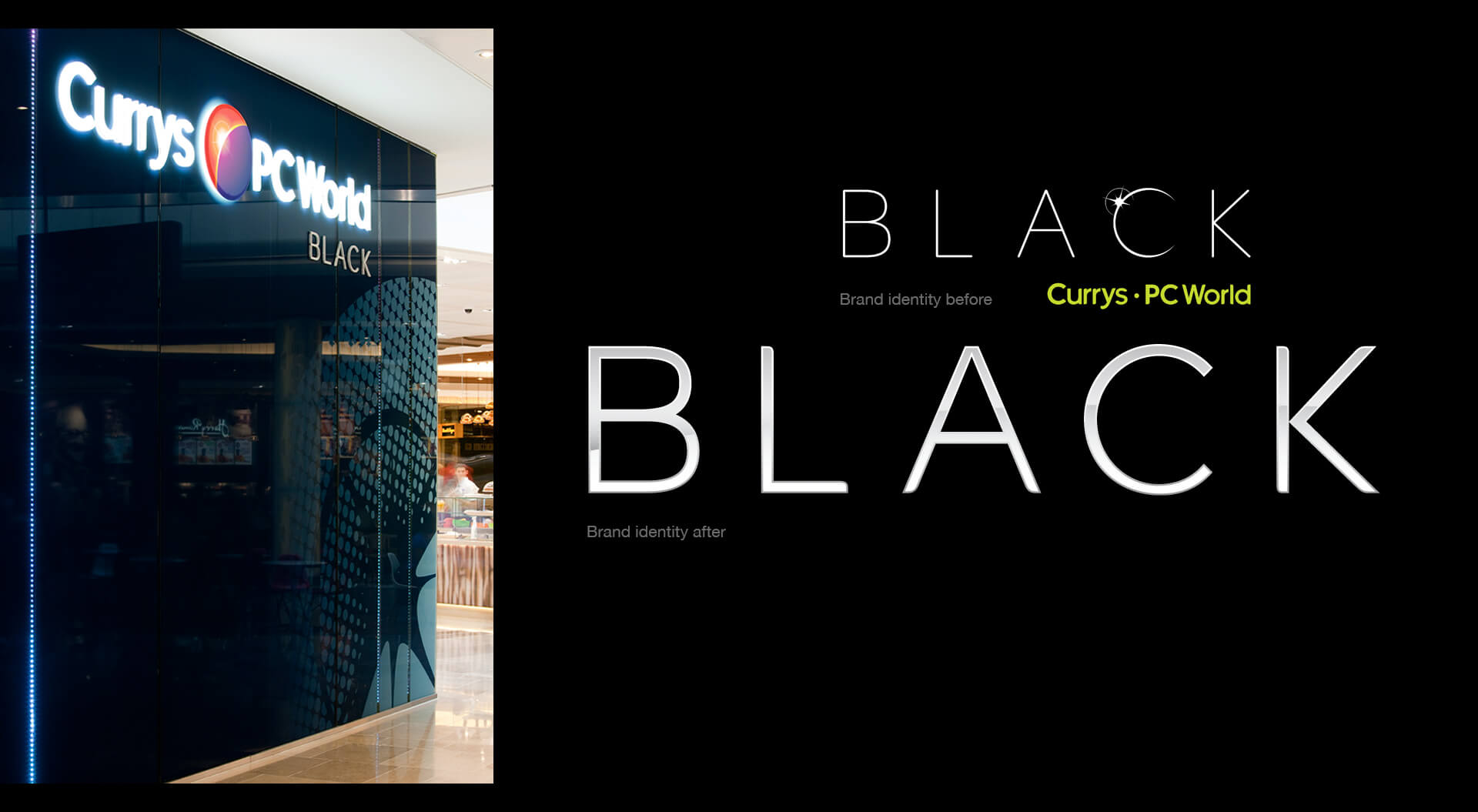 Black Currys PC World technology electronics store entrance branding and corporate brand identity before and rebrand identity after